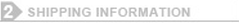 2. Shipping Information